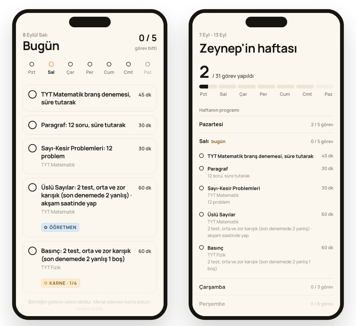 Öğrenci telefonunda bugünün listesi ve veli telefonunda haftalık özet